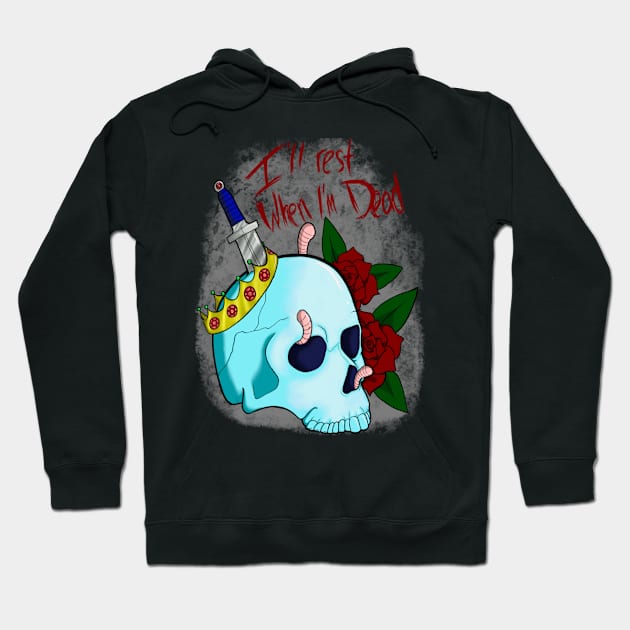 REST WHEN IM DEAD Hoodie by DEMONIC GRAVEROBBER